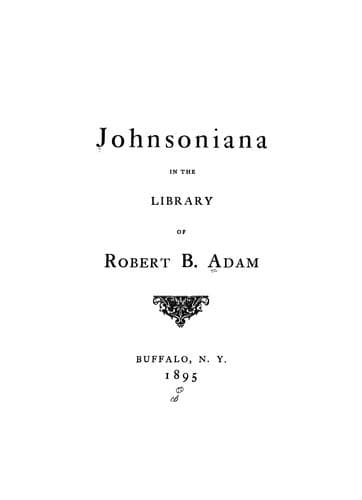 Johnsoniana in the library of Robert B. Adam