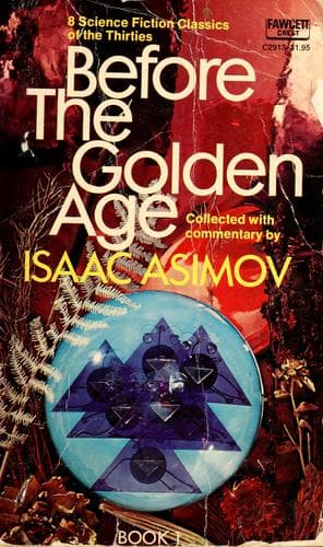 Before the Golden Age [Book 1/3]