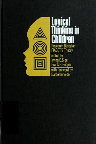 Logical thinking in children; research based on Piaget's theory