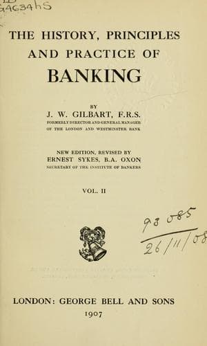 The history, principles and practice of banking