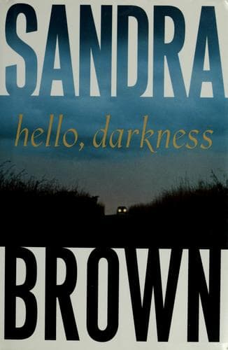 Hello, darkness
