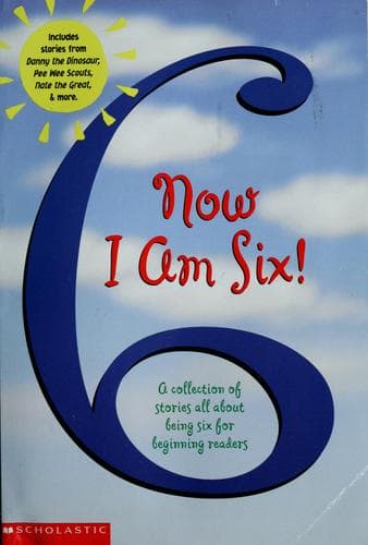 Now I am six