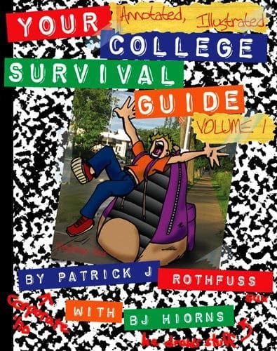 Your Annotated, Illustrated College Survival Guide