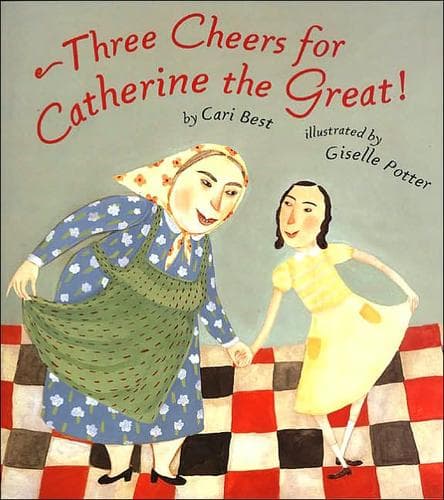 Three Cheers for Catherine The Great