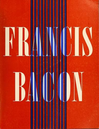 Francis Bacon (exhibition 63/6, October 1963 - January 1964) The Solomon R. Guggenheim Museum, New York, in collaboration with the Art Institute of Chicago