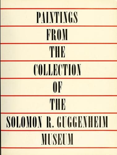 Paintings from the collection of the Solomon R. Guggenheim Museum