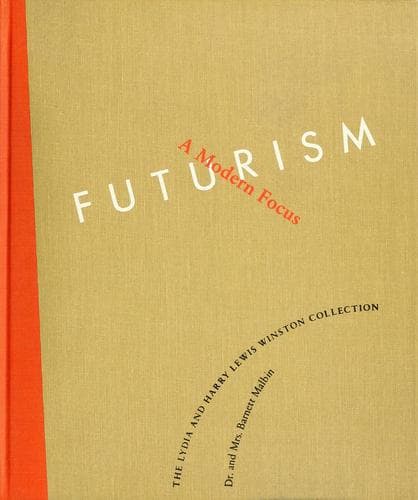 Futurism: a modern focus