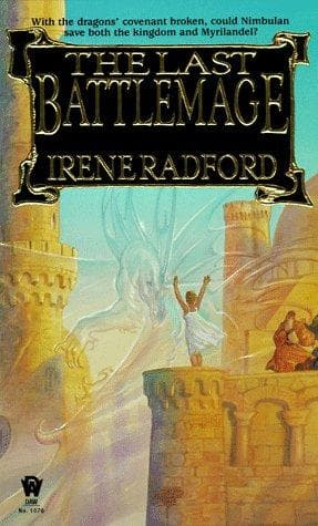 The Last Battlemage (Dragon Nimbus History)