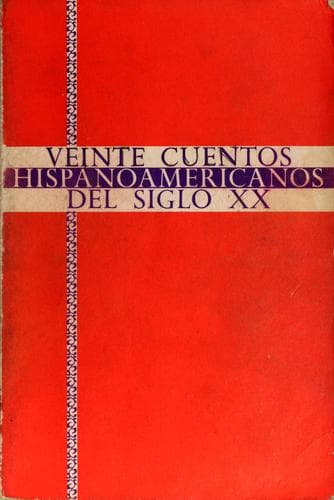 Veinte cuentos hispanoamericanos del siglo xx