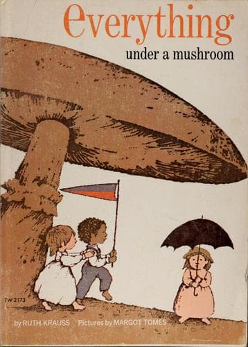 Everything under a mushroom
