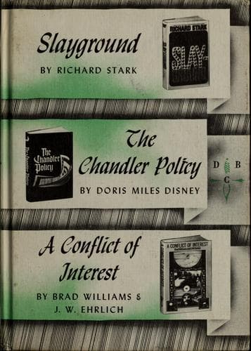 Slayground / The Chandler Policy / A Conflict of Interest