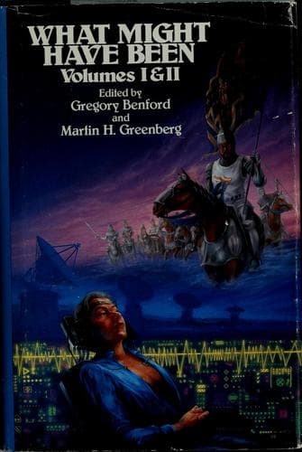 What might have been, volumes 1 & 2