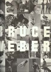 Bruce Weber : an exhibition