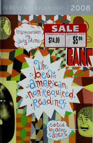 The Best American Nonrequired Reading 2008