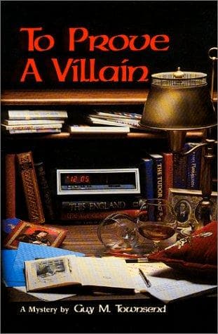 To prove a villain