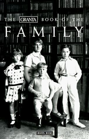 Granta Book of the Family
