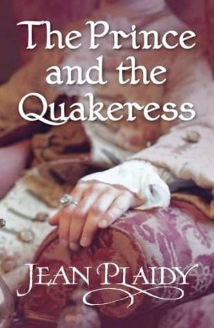 The prince and the quakeress
