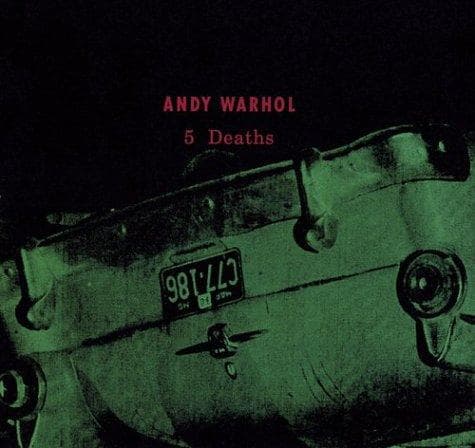 Warhol Andy - 5 Deaths