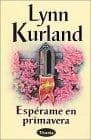 Espérame en primavera