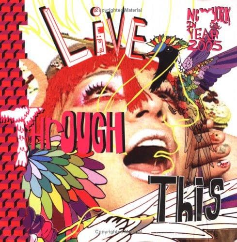 Live through this