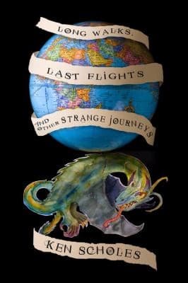 Long Walks Last Flights Other Strange Journeys