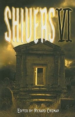 Shivers Vi