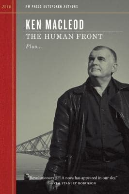 The Human Front Plus Other Deviations The Human Front Exposed And The Future Will Happen Here Too And Working The Wet End Outspoken Interview