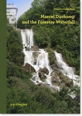 Marcel Duchamp And The Forestay Waterfall Symposium Concert Intervention Exhibitions