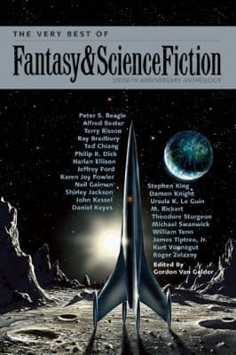 The Very Best Of Fantasy Science Fiction 60th Anniversary Anthology