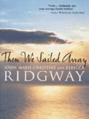 Then We Sailed Away