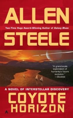Coyote Horizon A Novel Of Interstellar Discovery