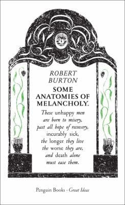 Some Anatomies Of Melancholy