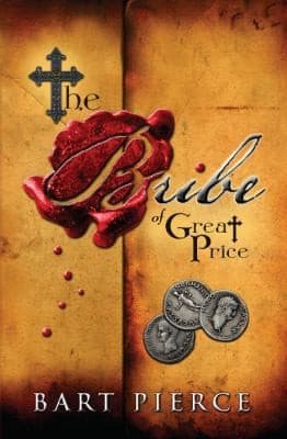 The Bribe Of Great Price