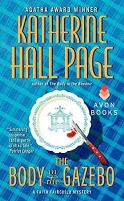 The Body In The Gazebo A Faith Fairchild Mystery