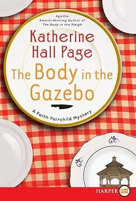 The Body In The Gazebo A Faith Fairchild Mystery