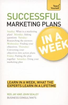 Successful Marketing Plans in a Week a Teach Yourself Guide
Teach Yourself Business
