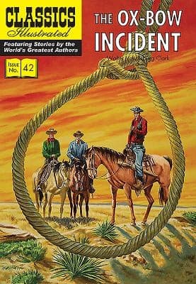 The OxBow Incident
Classics Illustrated