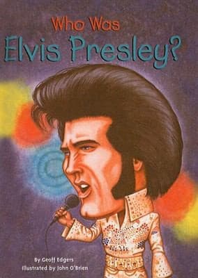 Who Was Elvis Presley