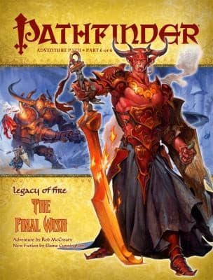 The Final Wish
            
                Pathfinder Adventure Path Legacy of Fire