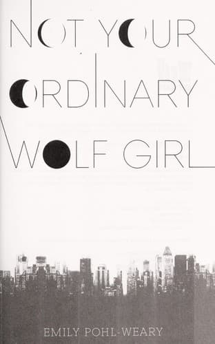 Not your ordinary wolf girl