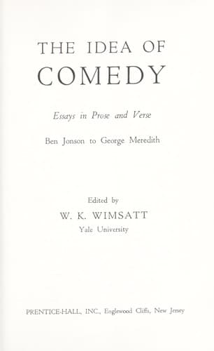 The idea of comedy: essays in prose and verse