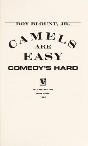 Camels are easy, comedy's hard