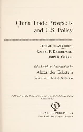 China trade prospects and U.S. policy