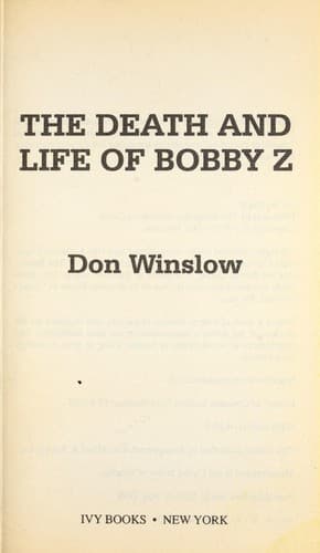 The death and life of Bobby Z