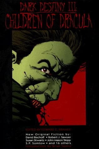 Dark Destiny III: Children of Dracula (World of Darkness: Dark Destiny)
