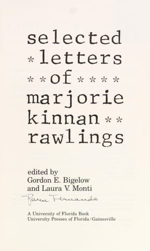 Selected letters of Marjorie Kinnan Rawlings
