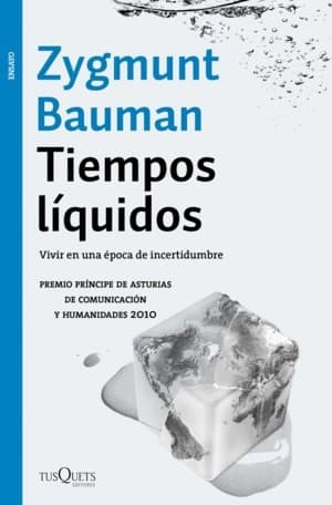 Tiempos líquidos : vivir en una época de incertidumbre