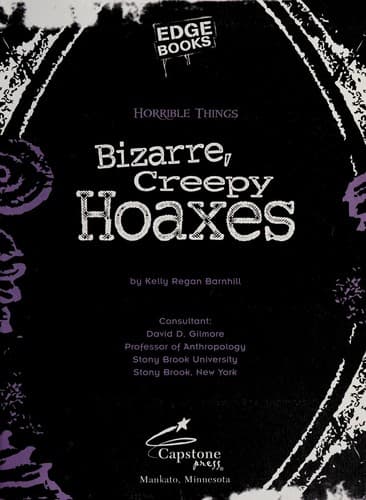 Bizarre creepy hoaxes