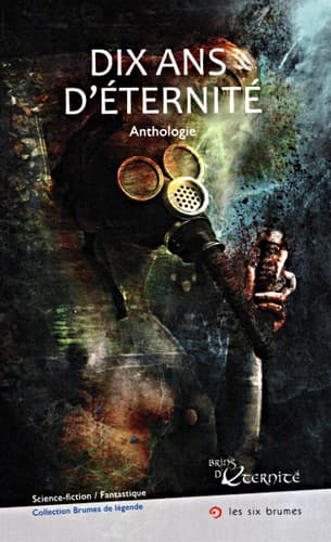 Dix ans d'éternité