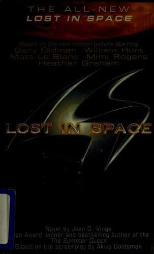 Lost In Space (Based on the Screenplay by Akiva Goldsman)